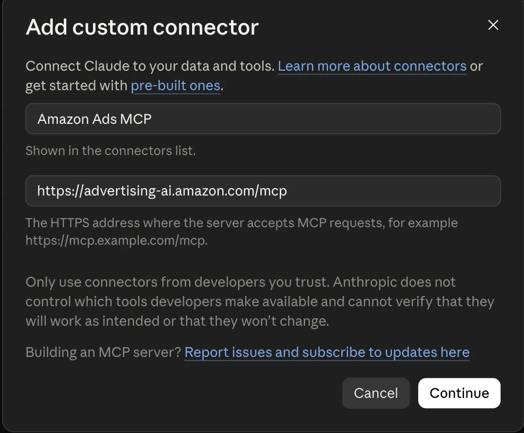 The Add custom connector dialog in Claude Desktop, with the name Amazon Ads MCP and the address https://advertising-ai.amazon.com/mcp filled in. Anthropic's own warning sits below the fields: only use connectors from developers you trust, and Anthropic cannot verify that a connector will work as intended or that it will not change.